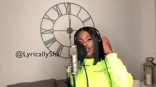 Lyrically Sha  Shot Clock Ella Mai Remake [upl. by Ahsiet]