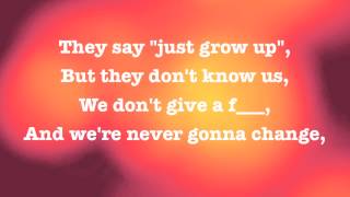 AVRIL LAVIGNE  HERES TO NEVER GROWING UP  OFFICIAL LYRICS [upl. by Luke]