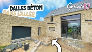 DALLES BÉTON DANS L’ALLÉE DE NOTRE GRANGE  EP57  rénovation maison [upl. by Wilie]