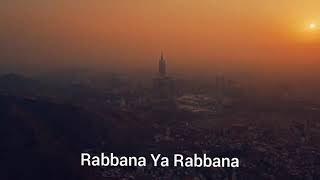 Rabbana Ya Rabbana Beautiful Nasheed with English Lyrics [upl. by Artim]