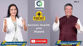 Real Spirituality  वास्तविक आध्यात्मिकता ध्यान र सजगता Ranjan Prajapati Bipulaa Shrestha Podcast [upl. by Molli]