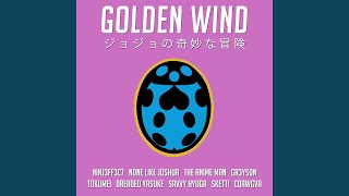 Golden Wind From quotJoJos Bizarre Adventure Golden Windquot [upl. by Mozelle496]