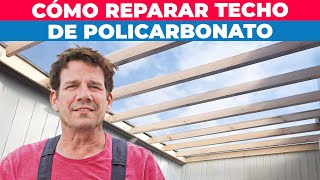 Cómo reparar un techo de policarbonato [upl. by Weinreb]