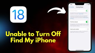 How to Fix Find My iPhone Greyed Out iOS 18 [upl. by May720]