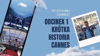 Po co nam Cannes Odc 1 Krótka historia kina [upl. by Oirasan]