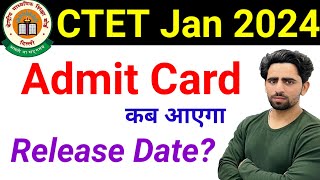 CTET Admit Card 2024  CTET January 2024 Admit Card Update  CTET Admit Card kab aayega  CTET [upl. by Idnam]