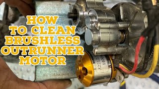 How to clean brushless outrunner motor [upl. by Steffin]