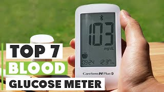 7 Best Blood Glucose Meters of 2024  Top Picks for Accurate Readings [upl. by Pond514]