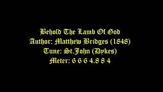 Behold The Lamb Of God Lyrics StJohn  General Hymns [upl. by Varian308]