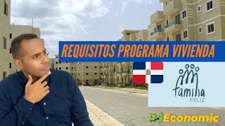 Requisitos Programa Vivienda Familia Feliz [upl. by Gnik522]