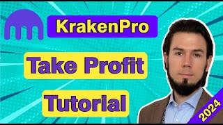 KRAKEN PRO TAKE PROFIT LIMIT Tutorial Explained For Beginners 2024🟢 [upl. by Shirlene203]