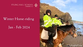 Winter HorseRiding at Fyling Hall School [upl. by Gimpel]