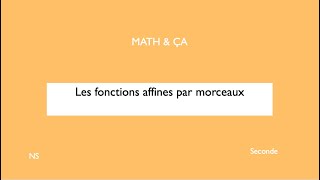 Les fonctions affines par morceaux [upl. by Henry]