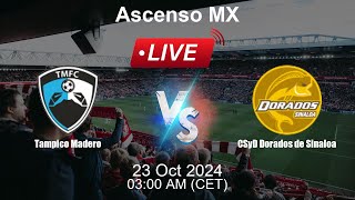 🔴 LIVE Tampico Madero vs CSyD Dorados de Sinaloa  Football Live Score  Mexico Ascenso MX [upl. by Wons]