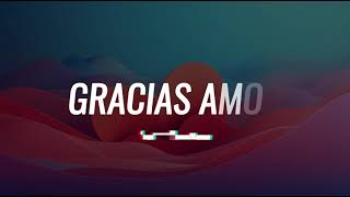 Gracias Amor  Sonora Matecaña Letra [upl. by Kindig498]