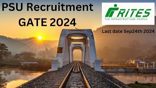 RITES PSU Recruitment through GATE 2024 Exam [upl. by Ycal]