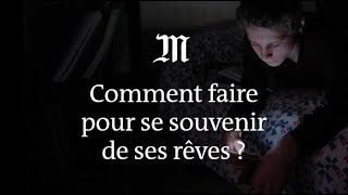 Comment faire pour se souvenir de ses rêves [upl. by Malvina]