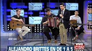 C5N  MUSICA ALEJANDRO BRITTES EN DE 1 A 5 PARTE 1 [upl. by Erehc]