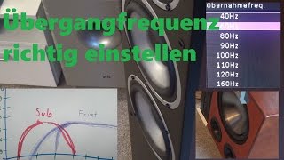 Lautsprecher Übergangsfrequenz zum Subwoofer einstellen Stereoanlage mit oder ohne Subwoofer [upl. by Caprice790]