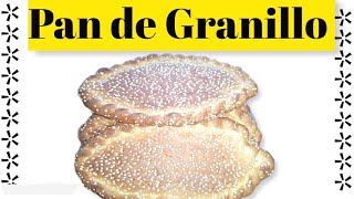 PAN DE GRANILLO [upl. by Martinson]