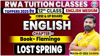 Class 12 English Chapter 2  Flamingo  Lost Spring By Shahrukh Sir [upl. by Aramois]