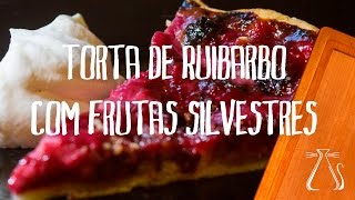 Torta de Ruibarbo com Frutas Silvestres [upl. by Ylellan]