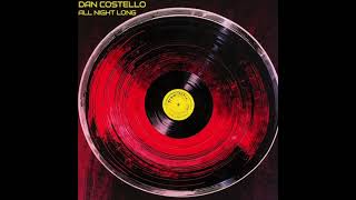 Dan Costello  All Night Long [upl. by Mann]