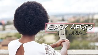 Natural Hair  Easy Afro Tutorial  How to Rock your Afro [upl. by Amble534]