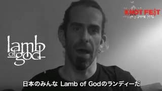 KNOTFEST JAPAN 2016  Lamb of God コメント [upl. by Ocirne]