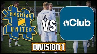 FINAL DIVISION 1 GAME HASHTAG UNITED vs PITCHERO UNITED [upl. by Doowron930]