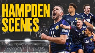 Unforgettable Hampden Scenes  McFadden Ché Adams McTominay amp More  Scotland National Team [upl. by Evita]