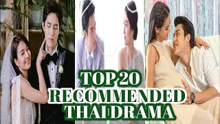 MY TOP 20 RECOMMENDED ROMANTIC THAI DRAMA LIST 20132020 Hua Jai Sila Kluen Cheewit and many more [upl. by Tonya]