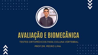 Testes Ortopédicos específicos  Coluna Vertebral AVALIAÇÃO EM FISIOTERAPIA lombar cervical [upl. by Kalila212]