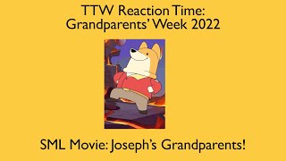 Toono This Weekend Reaction Time Grandparents’ Week 2022 SML Movie Joseph’s Grandparents [upl. by Oicangi700]