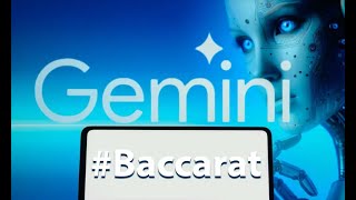 Gemini AI Unveiling Impressive Baccarat Win Predictions [upl. by Allayne]