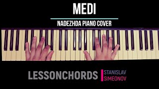 Меди  Надежда пиано Medi  Nadezhda piano by Lessonchords [upl. by Elletnahc]