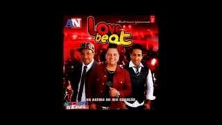 Banda Love Beat  CD Completo Promocional Vol07 2015 Acervo News [upl. by Aneehta]