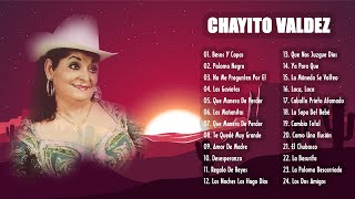 Chayito Valdez Sus Grandes Exitos  LAS 24 MEJORES CANCIONES DE CHAYITO VALDEZ [upl. by Aissela]