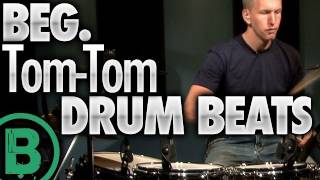 Beginner Tom Tom Drum Beats [upl. by Fugere110]