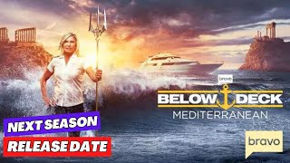 Below Deck Mediterranean Season 9 Release Date Cast Trailer and Everything We Know [upl. by Alfons]