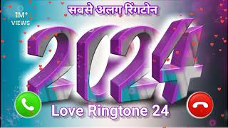 सबसे अलग रिंगटोन ringtone 2024 l New ringtone 2024 l how to New ringtone 2024 Love Ringtone 24 [upl. by Prescott442]