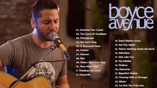 Boyce Avenue Greatest Hits Full Album  Best Songs Of Boyce Avenue [upl. by Horvitz]