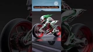 Kawasaki Ninja top 🔝 3 Beautiful Bike shorts viralvideo youtubeshorts automobile [upl. by Suolekcin]