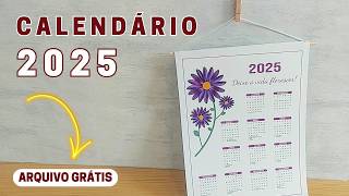 Calendário 2025  Como Fazer ARQUIVO GRÁTIS [upl. by Longwood]