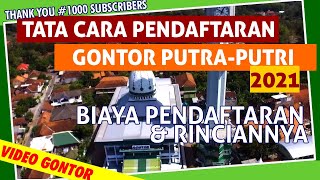 Tata Cara amp Biaya Pendaftaran Pondok Gontor Putra Putri 2021  Pondok Gontor [upl. by Rodrigo]