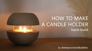 How to make a candle holder  handbuilt ceramics  The entire pottery process [upl. by Nyla871]