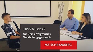 Tipps für Dein Vorstellungsgespräch bei MSSchramberg Von Azubis für Azubis [upl. by Ybrad]