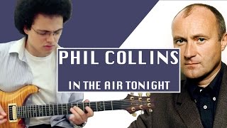 Phil Collins  IN THE AIR TONIGHT  Guitar Cover by Adam Lee [upl. by Natsirc]