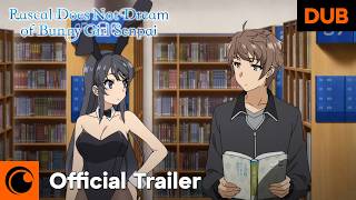 Rascal Does Not Dream of Bunny Girl Senpai  DUB TRAILER [upl. by Tunk325]