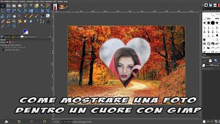 Come mostrare una foto dentro un cuore con Gimp [upl. by Oicor]